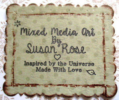 my label Susan Rose Designs Mixed Media Artist