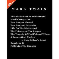 Mark Twain 10 books in 1 - The Adventures of Tom Sawyer, Huckleberry Finn, Tom Sawyer Abroad, Tom Sawyer: Detective, Life On The Mississippi, Prince and The Pauper, Tragedy Of Pudd'nhead Wilson, Connecticut Yankee In King Arthur's Court, Roughing It