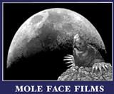 Mole Face Films