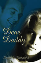 Front cover of Dear Daddy shown in blue with young girl, blond hair, serene look on her face, and her dad watching over her from above.