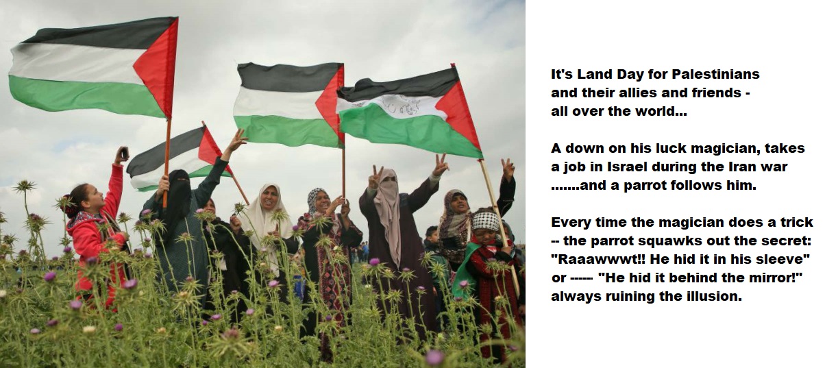 Land Day for Palestinians and their allies and friends, Glyn