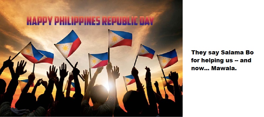  It's Republic Day in the Philipines, Glyn.
