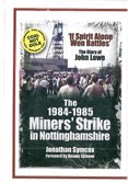 Taken from the diaries of a leading rank-and-file figure in the Notts. NUM coalfield.